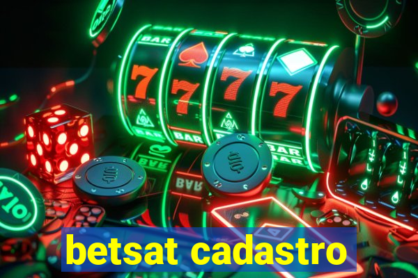 betsat cadastro